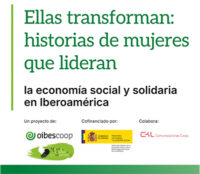 Ellas transforman: historias de mujeres que lideran la economía social y solidaria en Iberoamérica