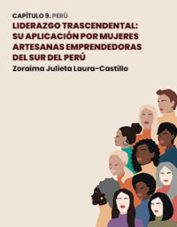 Liderazgo trascendental: Su aplicación por mujeres artesanas emprendedoras del Sur del Perú