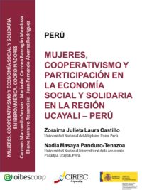 Mujeres, cooperativismo y participación en la economía social y solidaria en la Región Ucayali - Perú