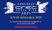 Llamada a la presentación de comunicaciones para el VIII Congreso Internacional de Investigación en Economía Social de CIRIEC – San José, Costa Rica, septiembre de 2021